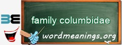 WordMeaning blackboard for family columbidae